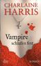 [Sookie Stackhouse 07] • Vampire schlafen fest